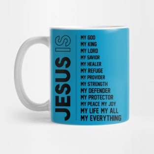 Jesus is my all in all Mug